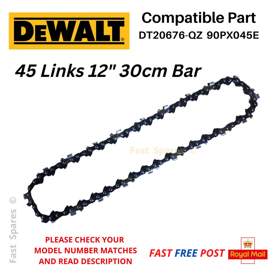 DeWALT DCM565N DCM565P1 Chainsaw Chain 30cm 12" Bar 45 Drive Links FAST POST