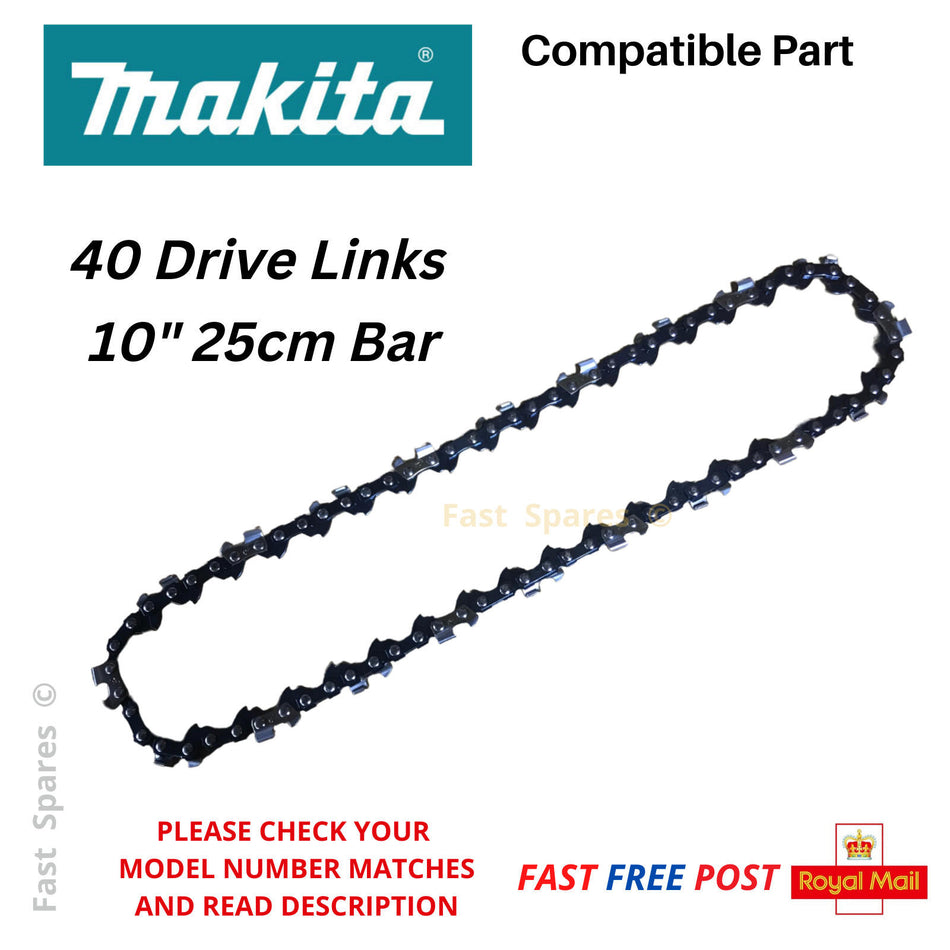 MAKITA DUC254Z DUC254 Replacement Chainsaw Chain 25cm 10 inch 40 Links FAST POST